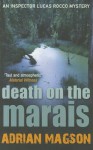 Death on the Marais: An Inspector Lucas Rocco Mystery - Adrian Magson