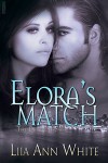 Elora's Match - Liia Ann White