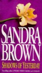 Shadows of Yesterday - Sandra Brown