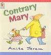 Contrary Mary - Anita Jeram