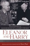 Eleanor And Harry: The Correspondence of Eleanor Roosevelt and Harry S. Truman - Steve Neal