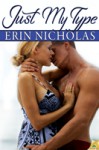 Just My Type (Bradfords, #3) - Erin Nicholas