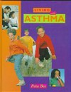 Living With Asthma - Peta Bee