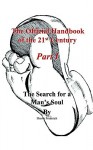 The Official Handbook of the 21st Century: The Search for a Man's Soul - Shawn Frederick