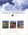 Arizona Reflections: A Travel Journal - Linda Kranz