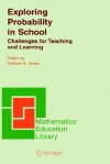 Exploring Probability in School: Challenges for Teaching and Learning - Graham Jones