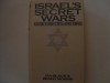 Israel's Secret Wars: A History of Israel's Intelligence Services - Ian Black, Benny Morris