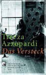 Das Versteck - Trezza Azzopardi, Monika Schmalz