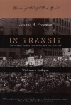 In Transit: The Transport Workers Union in New York City, 1933-1966 - Joshua B. Freeman