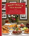 Mary Mac's Tea Room: 65 Years of Recipes from Atlanta's Favorite Dining Room - John Ferrell