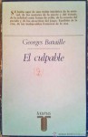 El culpable, seguido de El aleluya y fragmentos inéditos - Georges Bataille, Fernando Savater