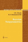 Bayesian Nonparametrics - J.K. Ghosh, R. V. Ramamoorthi