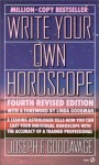 Write Your Own Horoscope - Joseph F. Goodavage, Linda Goodman