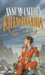 Killashandra - Anne McCaffrey, Michael Whelan