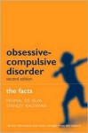 Obsessive-Compulsive Disorder: The Facts - Padmal de Silva, Stanley Rachman