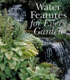 Water Features for Every Garden - Helen Nash