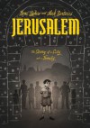 Jerusalem: A Family Portrait - Boaz Yakin, Nick Bertozzi