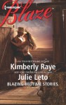 Blazing Bedtime Stories, Volume VIII: The Cowboy Who Never Grew UpHooked - Kimberly Raye, Julie Leto