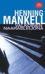 Valkoinen naarasleijona (Wallander #3) - Henning Mankell