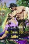 Im Bann Der Liebe - Linda Lael Miller