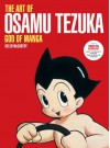 The Art of Osamu Tezuka: God of Manga - Helen McCarthy, Helen McCarthy, Katsuhiro Otomo