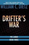 Drifter's War (Pik Lando 3) - William C. Dietz