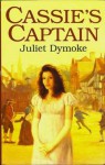 Cassie's Captain - Juliet Dymoke