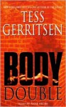 Body Double (Jane Rizzoli & Maura Isles, #4) - Anne Celeste Heche, Tess Gerritsen