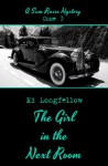 The Girl in the Next Room (A Sam Russo Mystery, #3.) - Ki Longfellow