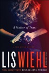 A Matter of Trust - Lis Wiehl