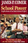 School Power: Implications of an Intervention Project - James P. Comer