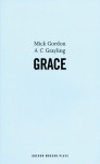 Grace - Mick Gordon, A.C. Grayling