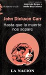 Hasta que la muerte nos separe - John Dickson Carr