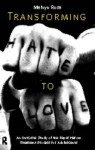 Transforming Hate to Love - Melvyn Rose