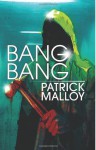 Bang Bang - Patrick Malloy