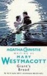 Giant's Bread - Mary Westmacott, Agatha Christie