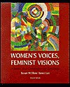 Women's Voices, Feminist Visions: Classic and Contemporary Readings - Susan M. Shaw, Janet Lee