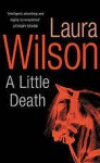 A Little Death - Laura Wilson