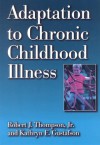 Adaptation To Chronic Childhood Illness - Robert Farris Thompson