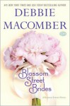 Blossom Street Brides (Blossom Street #10) - Debbie Macomber