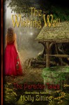 The Wishing Well - Holly Zitting