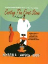 Casting the First Stone - Kimberla Lawson Roby