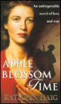 Apple Blossom Time - Kathryn Haig