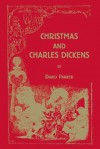 Christmas And Charles Dickens - David Parker