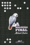 A solução final - Michael Chabon