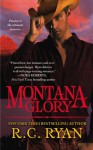 Montana Glory - R.C. Ryan