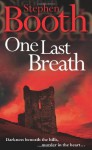 One Last Breath - Stephen Booth