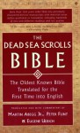 The Dead Sea Scrolls Bible - Anonymous, Peter Flint, Eugene Ulrich, Martin G. Abegg Jr.