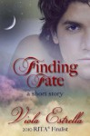 Finding Fate (A Short Story) - Viola Estrella