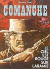 Le Ciel est rouge sur Laramie - Hermann Huppen, Greg